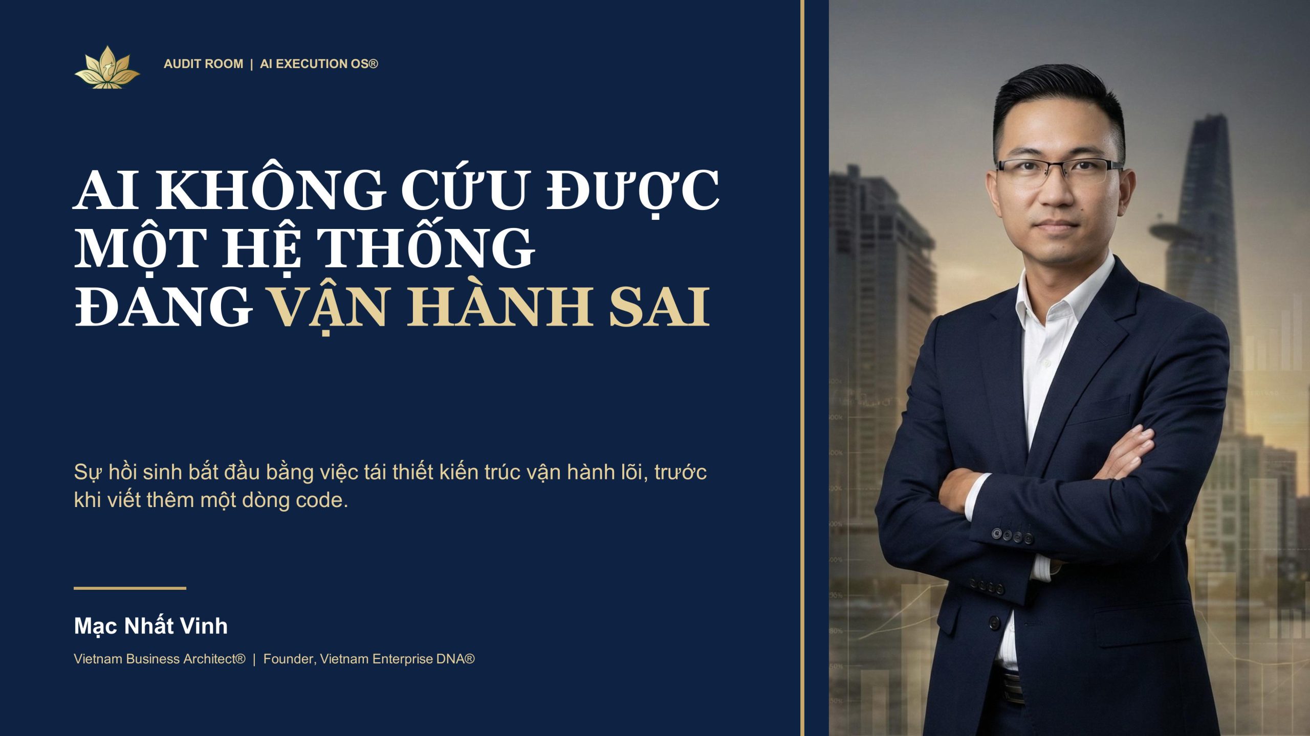 AI không cứu được một hệ thống đang vận hành sai